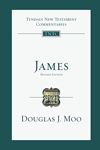 James: An Introduction and Commentary (Tyndale New Testament Commentaries Book 16)