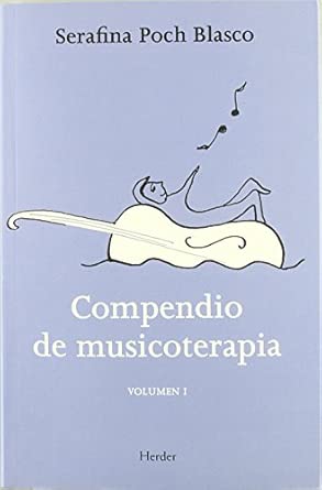 Compendio de musicoterapia, vol. 1