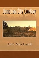 Junction City Cowboy 1480047570 Book Cover