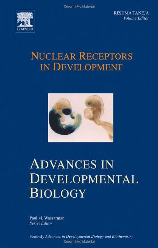 Nuclear Receptors in Development, Volume 16 (Advances in Developmental Biology)
