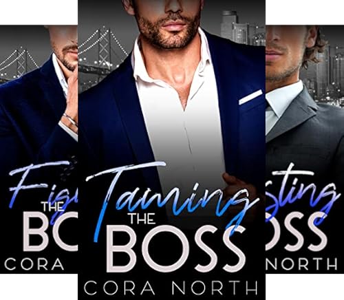 Taming the Boss: A Billionaire Boss Romance (Golden Gate Billionaires)