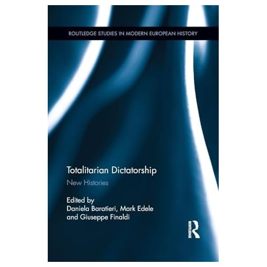 Totalitarian Dictatorship: New Histories