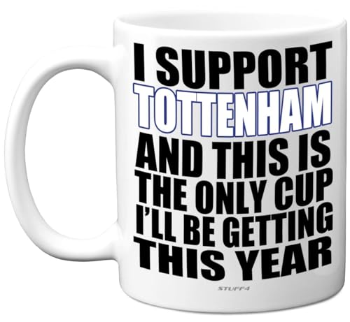 Funny Football Mug Gift for Tottenham Fans - Footy Only Cup - Joke Xmas Birthday Mugs Present Gifts for Son Dad Brother Uncle Colleague Friend Cousin, 11oz Ceramic Dishwasher Safe Coffee Tea Cup