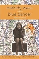 Melody West and the Blue Dancer 0981871747 Book Cover