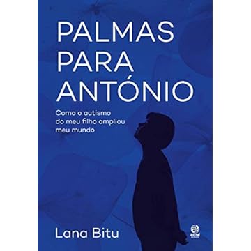 Capa do livro Palmas para António: Como o autismo do meu filho ampliou meu mundo