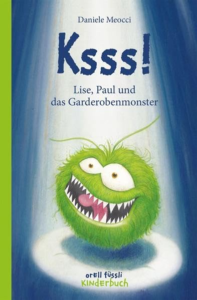 Ksss!  Lise Paul und das Garderobenmonster