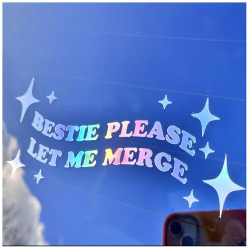 Image of Bestie Please let me Merge car Decals, Let me Merge Bumper Stickers, Funny Laser Car Bumper Stickers