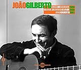 Chega De Saudade 1959 - O Amor, O Sorriso E A Flor 1960 - JoÃO Gilberto 1961