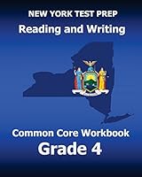 New York Test Prep Reading and Writing Common Core Workbook Grade 4: Preparation for the New York Common Core Ela Test 1505831164 Book Cover