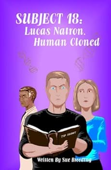 Paperback Subject 18: Lucas Natron, Human Cloned Book