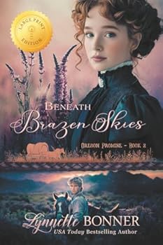 Paperback Beneath Brazen Skies, Large Print Edition (Oregon Promise - Large Print) Book