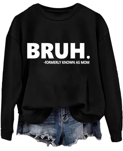 Bruh Formerly Known As Mom Sweatshirt, Bruh Formerly Known As Mom long Sleeve, Unisex Sweatshirt