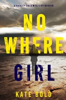 Nowhere Girl - Book #5 of the Harley Cole FBI Suspense Thriller
