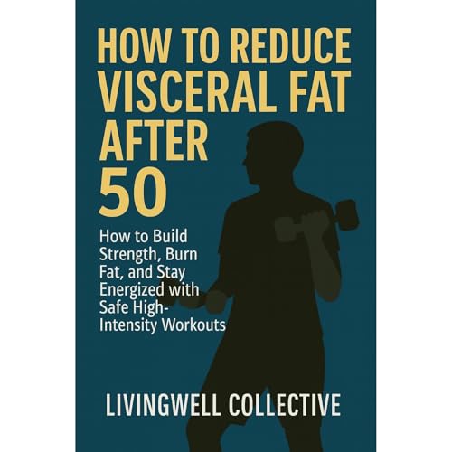 How to Reduce Visceral Fat After 50 by Livingwell Collective episode artwork