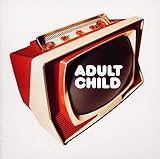 ADULT CHILD