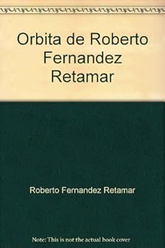 Hardcover Orbita de Roberto Fernandez Retamar (Pinos Nuevos) Book