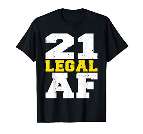 21 Legal AF Divertido regalo de cumpleaños número 21 Camiseta