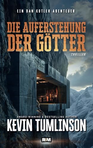 Die Auferstehung der Götter (Die Dan Kotler Abenteuer, Band 11)
