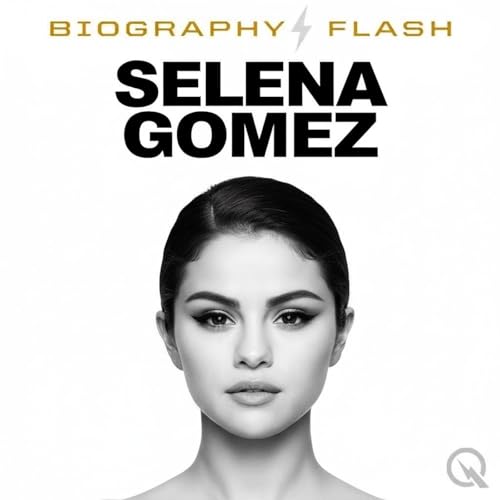 Page de couverture de Selena Gomez - Biography Flash