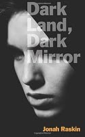 Dark Land, Dark Mirror 0692937838 Book Cover