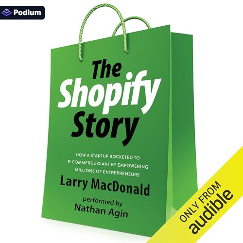 The Shopify Story by Larry MacDonald episode artwork