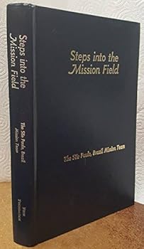 Unknown Binding Steps Into the Mission Field Book
