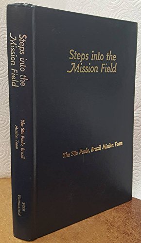 Steps Into the Mission Field B000NWSK8O Book Cover