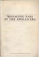Managing NASA in the Apollo Era. NASA SP-4102. B00CKY79YO Book Cover