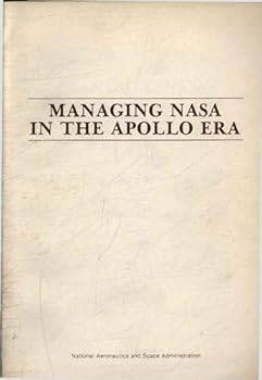 Hardcover Managing NASA in the Apollo Era. NASA SP-4102. [German] Book