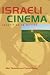 Israeli Cinema: Identities in Motion (Jewish Life, History, and Culture)