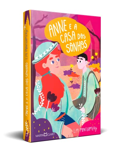 Anne e a casa dos sonhos: Edição com brindes exclusivos