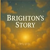 brightons  Brighton\'s Story