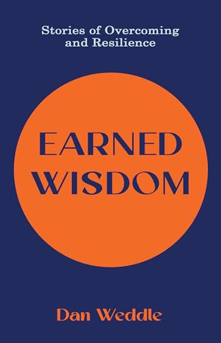 Earned Wisdom