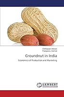 Groundnut in India 3659747998 Book Cover