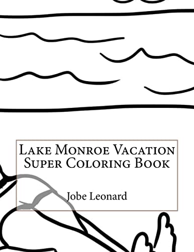 Lake Monroe Vacation Super Coloring Book