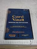 Card Vault: Inventory and Deck Building: Revolutionary New Tool for Collectible Card and Miniatures Players 2002