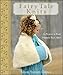 Fairy Tale Knits: 32 Projects to Knit Happily Ever After