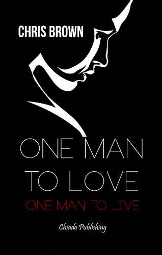 One Man to Love, One Man to Live