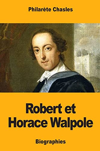 Robert et Horace Walpole (French Edition)