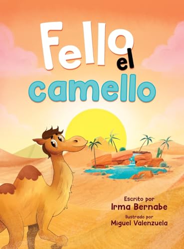 Fello el camello (Spanish Edition)