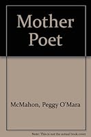 Mother Poet 0914257005 Book Cover