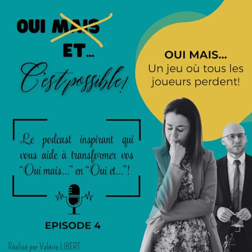 EP 4 - Oui mais, un jeu o&ugrave; tous les joueurs perdent!