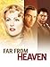 Far From Heaven