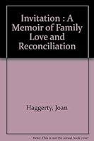 The Invitation: A Memoir of Family Love and Reconciliation 1550540971 Book Cover