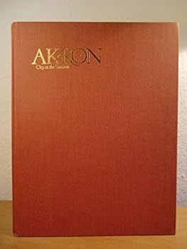 Hardcover Akron: City at the Summit Book
