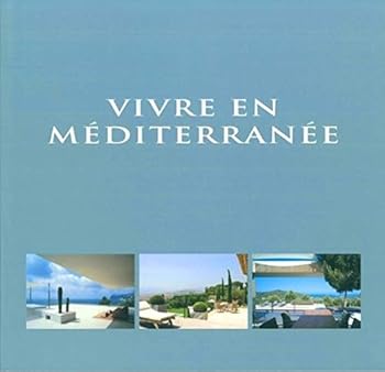 Hardcover Vivre en Méditerranée Book