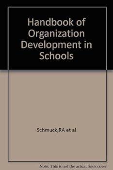 Hardcover Handbook of organization development in schools, Book