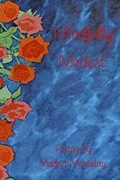 Mindfully Modest 1519425996 Book Cover