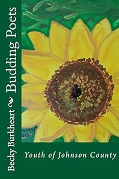 Paperback Budding Poets: Youth of Johnson County Book