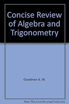 Paperback Concise Review of Algebra and Trigonometry Book